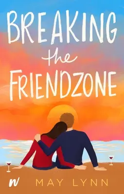 Briser la zone d'amis - Breaking the Friendzone