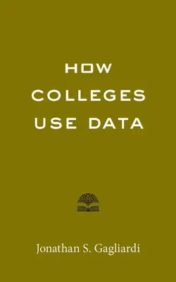 Comment les universités utilisent les données - How Colleges Use Data