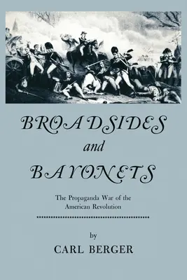 Faux-fuyants et baïonnettes - Broadsides and Bayonets