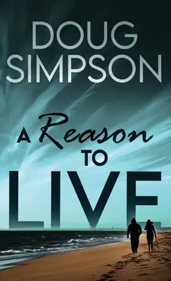 Une raison de vivre - A Reason To Live
