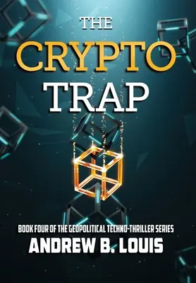 Le piège de la cryptographie - The Crypto Trap