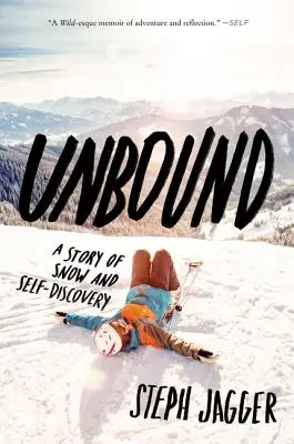 Unbound : Une histoire de neige et de découverte de soi - Unbound: A Story of Snow and Self-Discovery