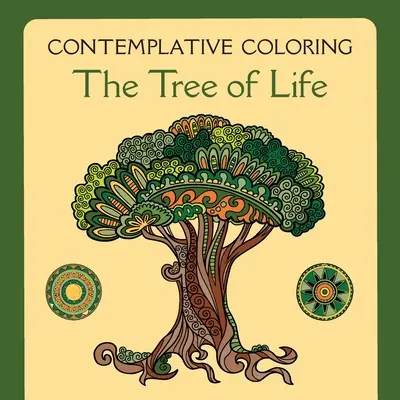 L'arbre de vie (coloriage contemplatif) - The Tree of Life (Contemplative Coloring)