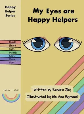 Mes yeux sont de joyeux auxiliaires - My Eyes are Happy Helpers