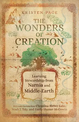 Les merveilles de la création : Apprendre l'intendance à partir de Narnia et de la Terre du Milieu - The Wonders of Creation: Learning Stewardship from Narnia and Middle-Earth