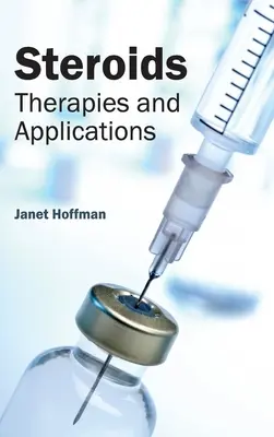 Stéroïdes : Thérapies et applications - Steroids: Therapies and Applications