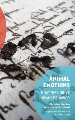 Les émotions animales : Comment elles déterminent le comportement humain - Animal Emotions: How They Drive Human Behavior