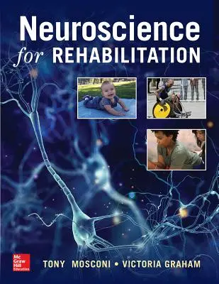 Les neurosciences au service de la réadaptation - Neuroscience for Rehabilitation