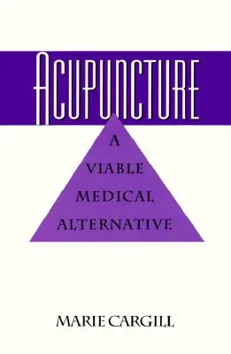 L'acupuncture : Une alternative médicale viable - Acupuncture: A Viable Medical Alternative