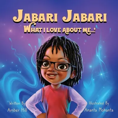 Jabari Jabari Ce que j'aime chez moi... ! - Jabari Jabari What I Love About Me...!