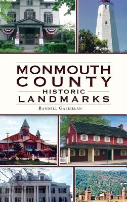 Repères historiques du comté de Monmouth - Monmouth County Historical Landmarks