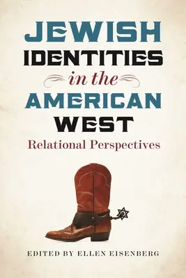 Identités juives dans l'Ouest américain : Perspectives relationnelles - Jewish Identities in the American West: Relational Perspectives