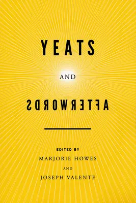 Yeats et après : Le Christ, la culture et la crise - Yeats and Afterwords: Christ, Culture, and Crisis