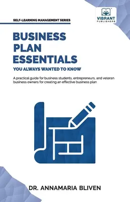 L'essentiel du plan d'affaires que vous avez toujours voulu connaître - Business Plan Essentials You Always Wanted To Know