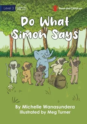 Faites ce que Simon dit - Do What Simon Says