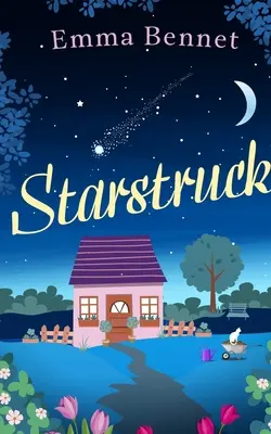 STARSTRUCK une romance réconfortante et bienfaisante dont on peut tomber amoureux - STARSTRUCK a heartwarming, feel-good romance to fall in love with