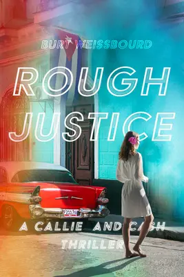 Justice brutale - Rough Justice