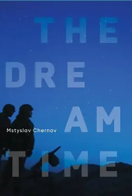 Le temps du rêve - The Dreamtime