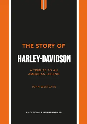 L'histoire de Harley-Davidson : Hommage à une icône américaine - The Story of Harley-Davidson: A Tribute to an American Icon