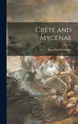 Crète et Mycènes - Crete and Mycenae