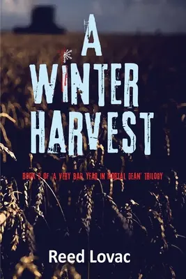 Une récolte d'hiver - A Winter Harvest