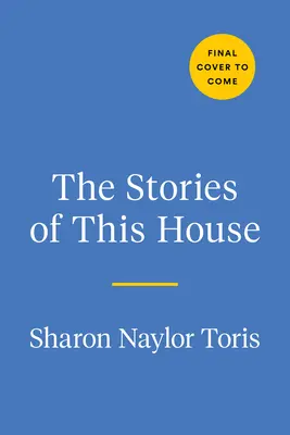 Les histoires de cette maison : Un journal de ce qui fait de notre maison un foyer - The Stories of This House: A Journal of What Makes Our House a Home