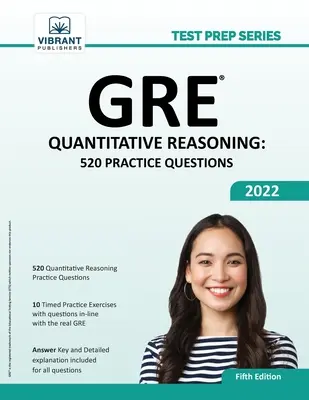 Raisonnement quantitatif du GRE : 520 questions d'entraînement - GRE Quantitative Reasoning: 520 Practice Questions