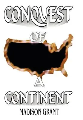 La conquête d'un continent - The Conquest of a Continent