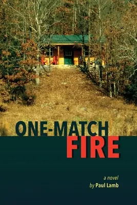 Le feu à une allumette - One-Match Fire