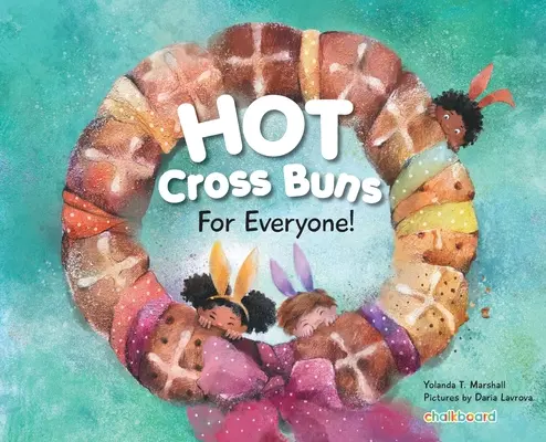 Des brioches pour tout le monde - Hot Cross Buns for Everyone