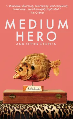 Medium Hero : et autres histoires - Medium Hero: And Other Stories