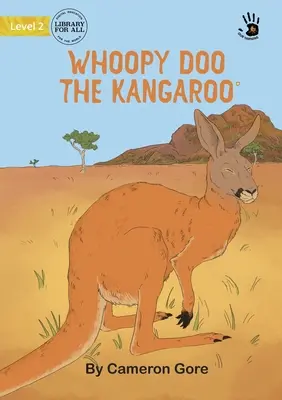 Whoopy Doo le kangourou - Notre apprentissage - Whoopy Doo the Kangaroo - Our Yarning