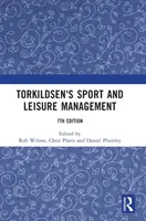 Torkildsen's Sport and Leisure Management (Gestion du sport et des loisirs) - Torkildsen's Sport and Leisure Management