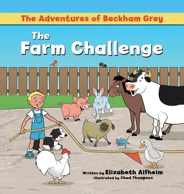 Les aventures de Beckham Grey : Le défi de la ferme - The Adventures of Beckham Grey: The Farm Challenge