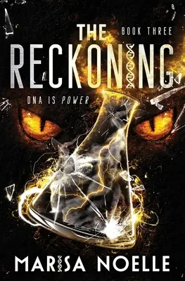 Le bilan : The Unadjusteds livre 3 - The Reckoning: The Unadjusteds book 3