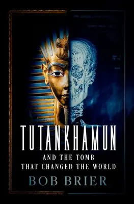 Toutankhamon et la tombe qui a changé le monde - Tutankhamun and the Tomb That Changed the World