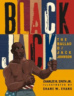 Black Jack : La ballade de Jack Johnson - Black Jack: The Ballad of Jack Johnson