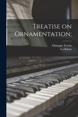 Traité d'ornementation ; - Treatise on Ornamentation;