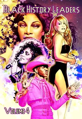 Les leaders de l'histoire des Noirs : Volume 4 : Mariah Carey, Donna Summer, Whitney Houston et Lil Nas X - Black History Leaders: Volume 4: Mariah Carey, Donna Summer, Whitney Houston and Lil Nas X