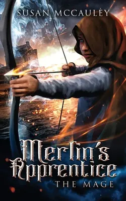 L'apprenti de Merlin : Le Mage - Merlin's Apprentice: The Mage