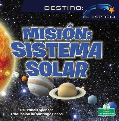 Misin : Sistema Solar (Mission sur le système solaire) - Misin: Sistema Solar (Solar System Mission)