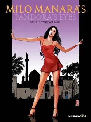 Les yeux de Pandore de Milo Manara - Milo Manara's Pandora's Eyes