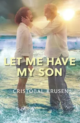 Laissez-moi avoir mon fils - Let Me Have My Son