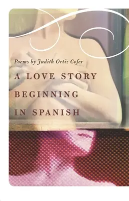 Une histoire d'amour en espagnol - A Love Story Beginning in Spanish