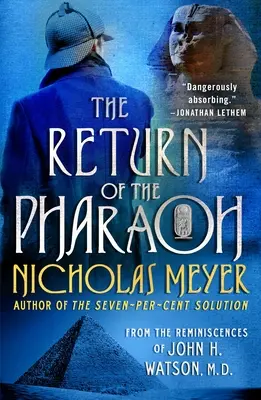 Le retour du pharaon : D'après les souvenirs de John H. Watson, M.D. - The Return of the Pharaoh: From the Reminiscences of John H. Watson, M.D.