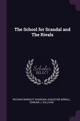 L'école du scandale et Les rivaux - The School for Scandal and The Rivals