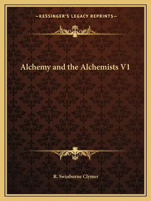 L'Alchimie et les Alchimistes V1 - Alchemy and the Alchemists V1