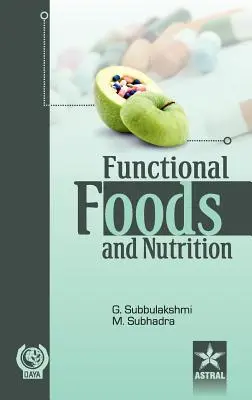 Aliments fonctionnels et nutrition - Functional Foods and Nutrition