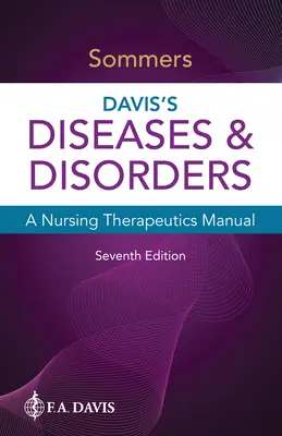 Davis's Diseases & Disorders : Manuel de thérapeutique infirmière - Davis's Diseases & Disorders: A Nursing Therapeutics Manual