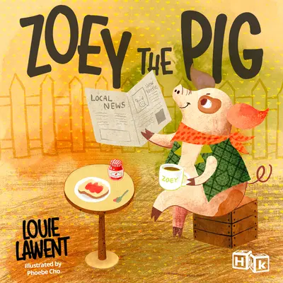 Zoey le cochon - Zoey the Pig